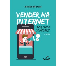 VENDER NA INTERNET: POR ONDE COMEÇAR?