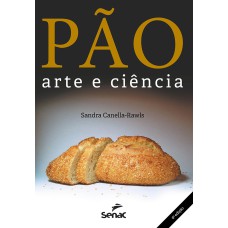 PÃO, ARTE E CIÊNCIA