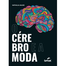 O CÉREBRO E A MODA