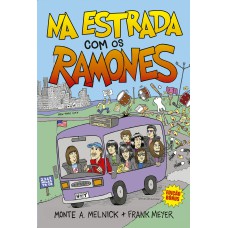 NA ESTRADA COM OS RAMONES: EDIÇÃO ESPECIAL