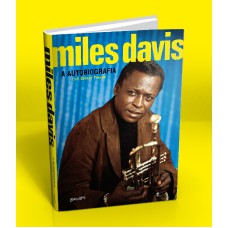 MILES DAVIS: A AUTOBIOGRAFIA