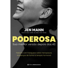 PODEROSA: SUA MELHOR VERSÃO DEPOIS DOS 40