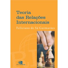 TEORIA DAS RELAÇÕES INTERNACIONAIS