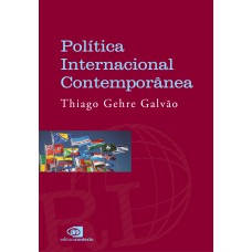 POLÍTICA INTERNACIONAL CONTEMPORÂNEA