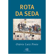 ROTA DA SEDA