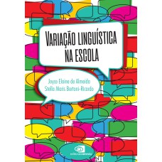 VARIAÇÃO LINGUÍSTICA NA ESCOLA