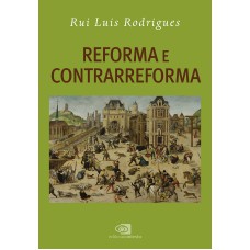 REFORMA E CONTRARREFORMA