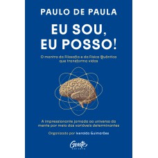 EU SOU, EU POSSO!: A IMPRESSIONANTE JORNADA AO UNIVERSO DA MENTE POR MEIO DAS VARIÁVEIS DETERMINANTES