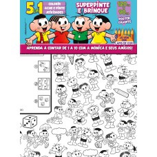 TURMA DA MÔNICA - SUPER PINTE E BRINQUE - TURMA DA MÔNICA