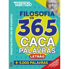 ALMANAQUE PASSATEMPO SABE TUDO 365 CAÇA PALAVRAS: FILOSOFIA