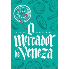 O MERCADOR DE VENEZA