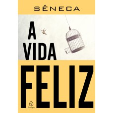 A VIDA FELIZ