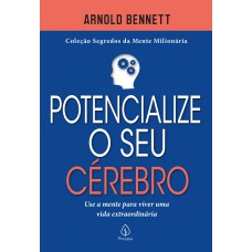 POTENCIALIZE O SEU CÉREBRO