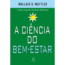 A CIÊNCIA DO BEM-ESTAR