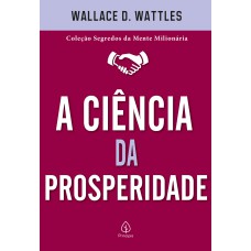 A CIÊNCIA DA PROSPERIDADE