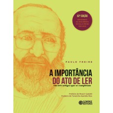 A importância do ato de ler: em três artigos que se completam