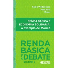 Renda básica e economia solidária: o exemplo de Maricá