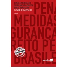 PENAS E MEDIDAS DE SEGURANÇA NO DIREITO PENAL BRASILEIRO