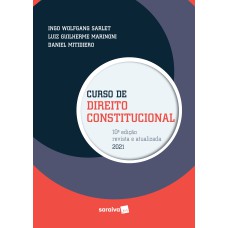 CURSO DE DIREITO CONSTITUCIONAL - 10ª EDIÇÃO 2021