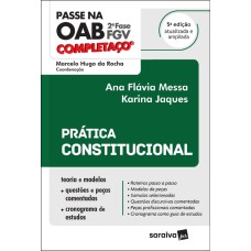 PASSE NA OAB - 2ª FASE - FGV - COMPLETAÇO - PRÁTICA CONSTITUCIONAL - 5ª EDIÇÃO 2021