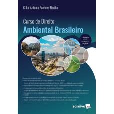 CURSO DE DIREITO AMBIENTAL BRASILEIRO - 22ª EDIÇÃO 2022