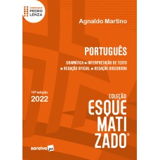 PORTUGUÊS ESQUEMATIZADO - 10ª EDIÇÃO 2022