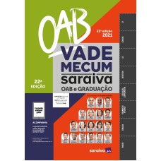 VADE MECUM OAB E GRADUAÇÃO - 22ª EDIÇÃO 2021