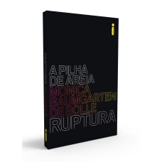 RUPTURA: SÉRIE A PILHA DE AREIA LIVRO 1