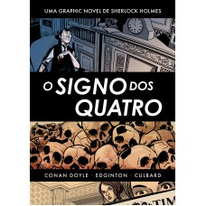 SHERLOCK HOLMES: O SIGNO DOS QUATRO