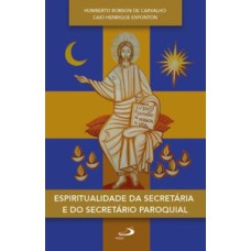 Espiritualidade da secretária e do secretário paroquial