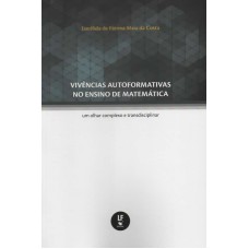 VIVÊNCIAS AUTOFORMATIVAS NO ENSINO DE MATEMÁTICA