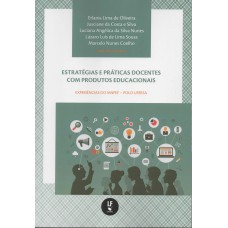 ESTRATEGIAS E PRÁTICAS DOCENTES COM PRODUTOS EDUCACIONAIS - EXPERIÊNCIAS DO MNPEF - POLO UFERSA