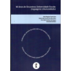 10 ANOS DE ENCONTROS UNIVERSIDADE ESCOLA: LINGUAGENS E HUMANIDADES - VOL. 2