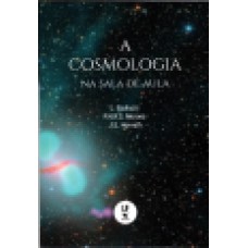 A COSMOLOGIA NA SALA DE AULA