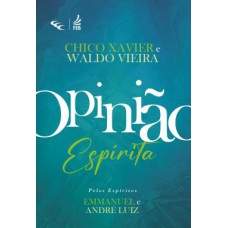 OPINIÃO ESPÍRITA