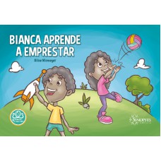 BIANCA APRENDE A EMPRESTAR