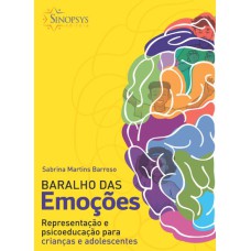 BARALHO DAS EMOÇÕES: REPRESENTAÇÃO E PSICOEDUCAÇÃO PARA CRIANÇAS E ADOLESCENTES