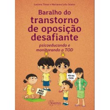 BARALHO DO TRANSTORNO DE OPOSIÇÃO DESAFIANTE: PSICOEDUCANDO E MONITORANDO O TOD