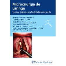 MICROCIRURGIA DE LARINGE: TÉCNICA CIRÚRGICA EM REALIDADE AUMENTADA