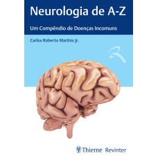 NEUROLOGIA DE A-Z: UM COMPÊNDIO DE DOENÇAS INCOMUNS