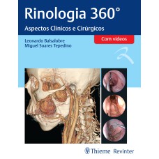 RINOLOGIA 360°: ASPECTOS CLÍNICOS E CIRÚRGICOS