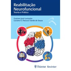 REABILITAÇÃO NEUROFUNCIONAL: TEORIA E PRÁTICA