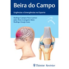 BEIRA DO CAMPO: URGÊNCIAS E EMERGÊNCIAS NO ESPORTE