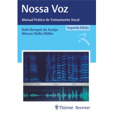 NOSSA VOZ: MANUAL PRÁTICO DE TREINAMENTO VOCAL