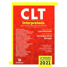 CLT interpretada: artigo por artigo, parágrafo por parágrafo