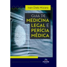 Guia de medicina legal e perícia médica