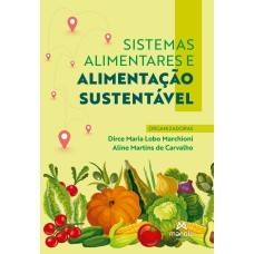 Sistemas alimentares e alimentação sustentável