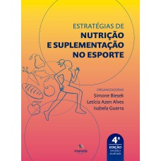 Estratégias de nutrição e suplementação no esporte