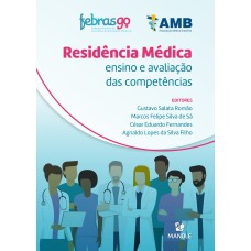 Residência médica: ensino e avaliação das competências