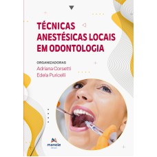 Técnicas anestésicas locais em odontologia